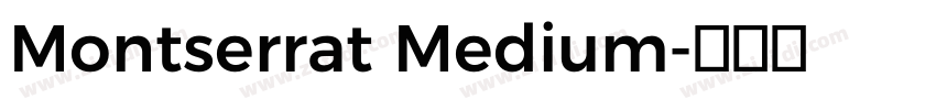 Montserrat Medium字体转换